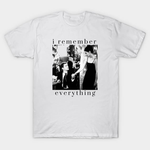 i remember everything T-Shirt by Dawsons Critique Podcast 